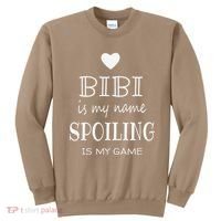 Bibi Is My Name Funny Graphic Gifts For Bibi Grandma Sweatshirt thumb 0