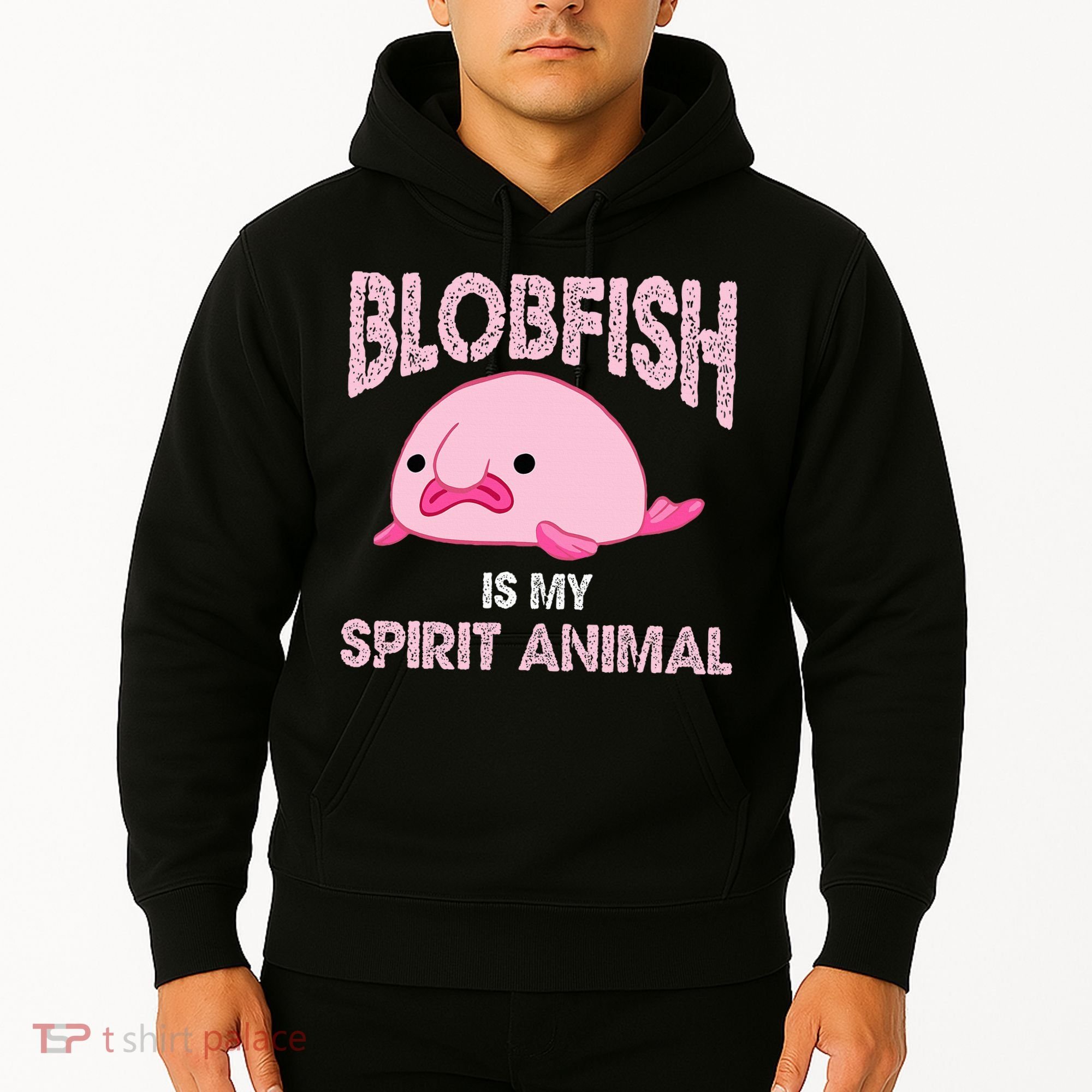 Blobfish Is My Spirit Animal Hoodie