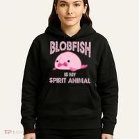 Blobfish Is My Spirit Animal Hoodie thumb 5