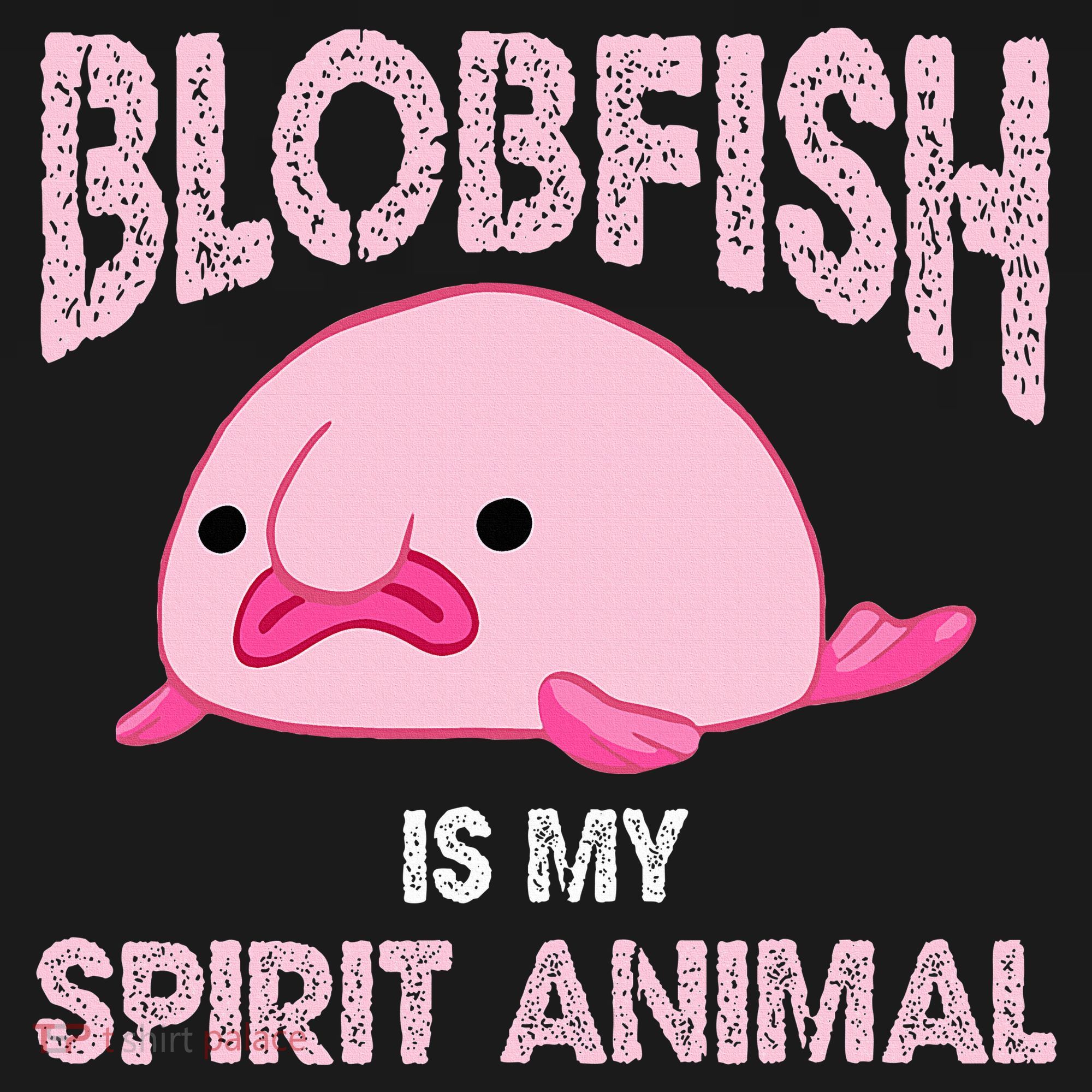 Blobfish Is My Spirit Animal Apron