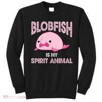 Blobfish Is My Spirit Animal Sweatshirt thumb 0