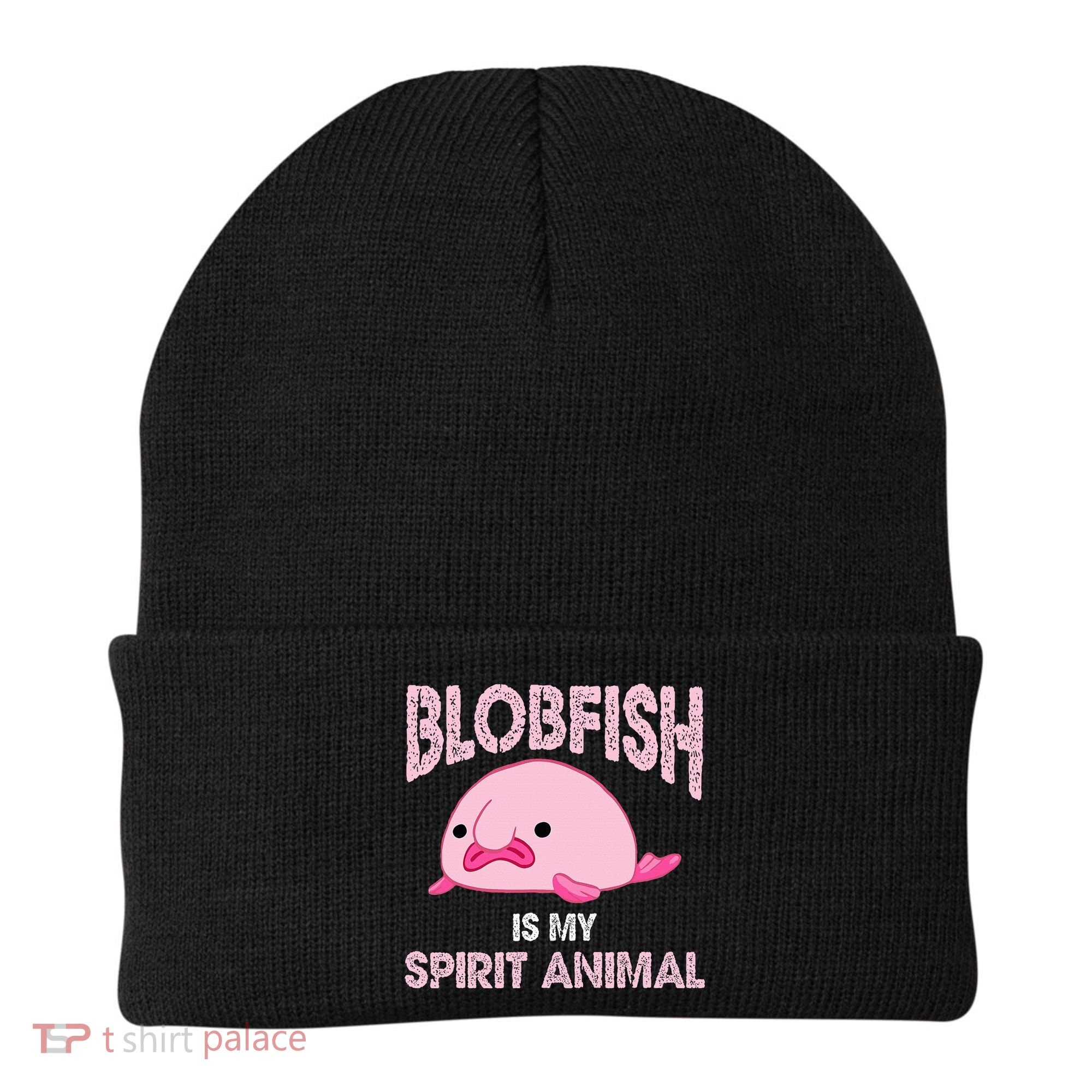 Blobfish Is My Spirit Animal Beanie