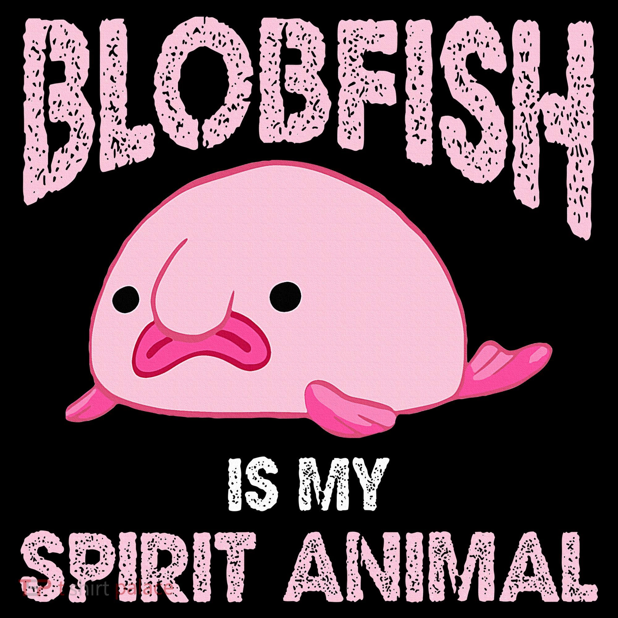 Blobfish Is My Spirit Animal Women's Hoodie