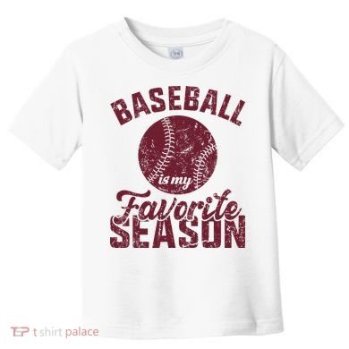 Baseball Is My Favorite Season Vintage Toddler T-Shirt