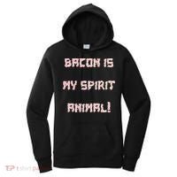 BACON IS MY SPIRIT ANIMAL Women's Hoodie thumb 0