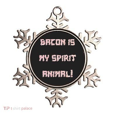 BACON IS MY SPIRIT ANIMAL Ornament