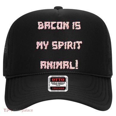 BACON IS MY SPIRIT ANIMAL Hat