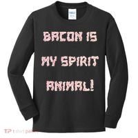 BACON IS MY SPIRIT ANIMAL Kids Long Sleeve Shirt thumb 0