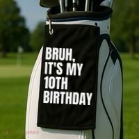 Bruh Its My 10th Birthday Golf Towel thumb 2