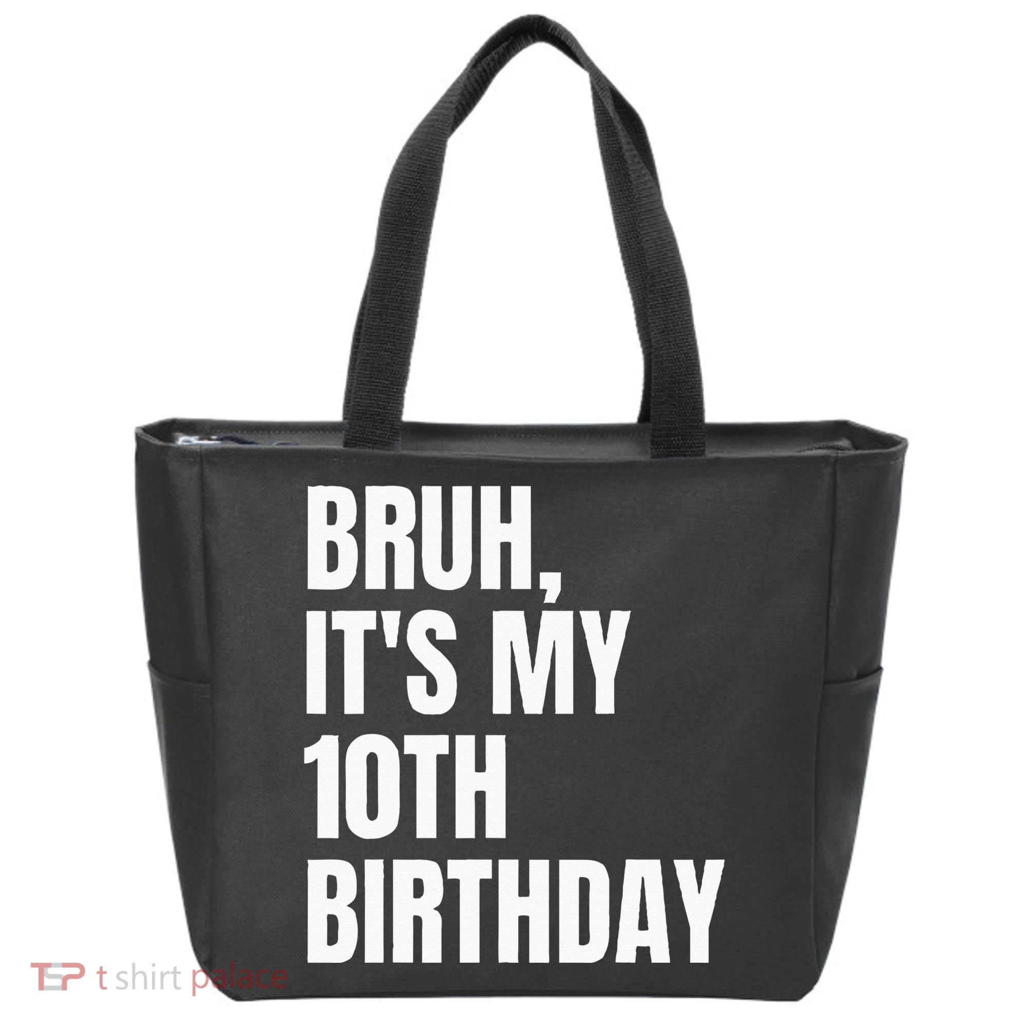 Bruh Its My 10th Birthday Tote Bag