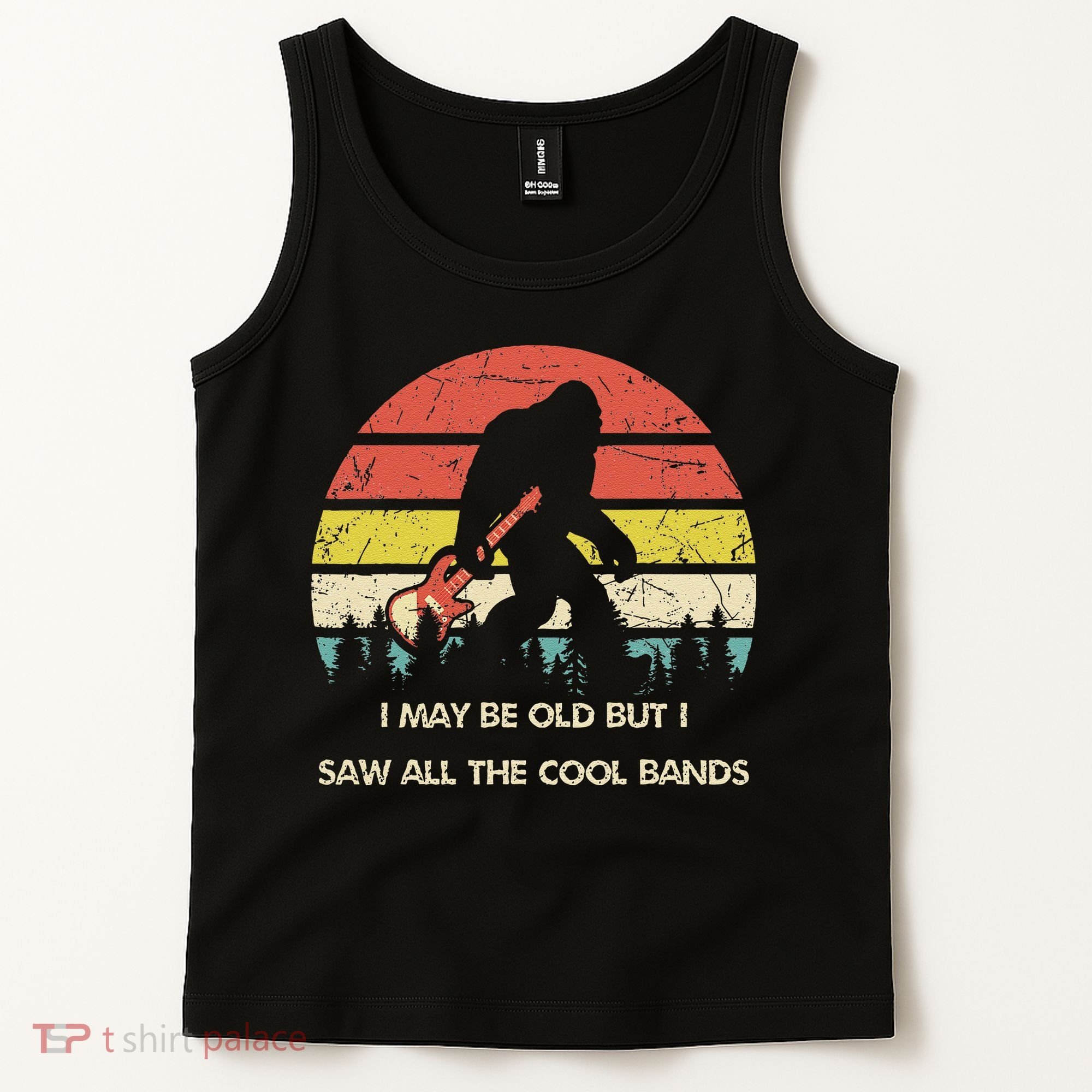 Bigfoot I May Be Old But Saw All The Cool Bands With Guitar Tank Top