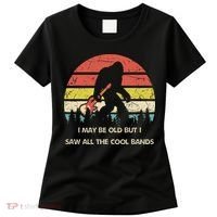 Bigfoot I May Be Old But Saw All The Cool Bands With Guitar Women's T-Shirt thumb 0