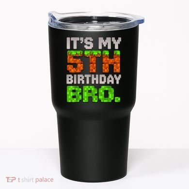 Boy It'S My 5th Birthday Bro Video Game Pixel Tumbler