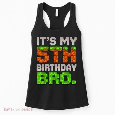 Boy It'S My 5th Birthday Bro Video Game Pixel Women's Tank Top