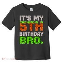 Boy It'S My 5th Birthday Bro Video Game Pixel Toddler T-Shirt thumb 0