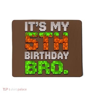 Boy It'S My 5th Birthday Bro Video Game Pixel Mousepad