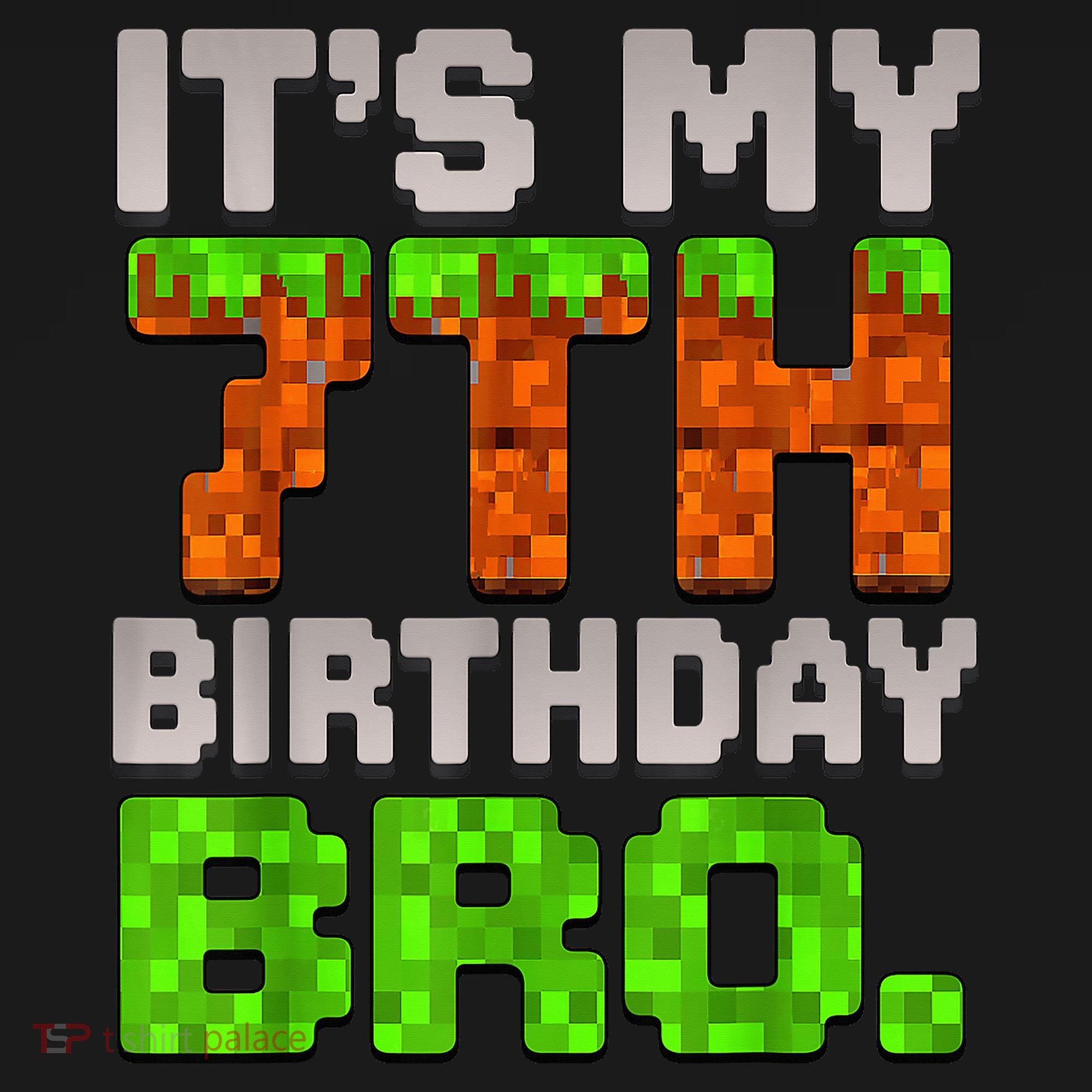 Boy It'S My 7th Birthday Bro Video Game Pixel Kids T-Shirt
