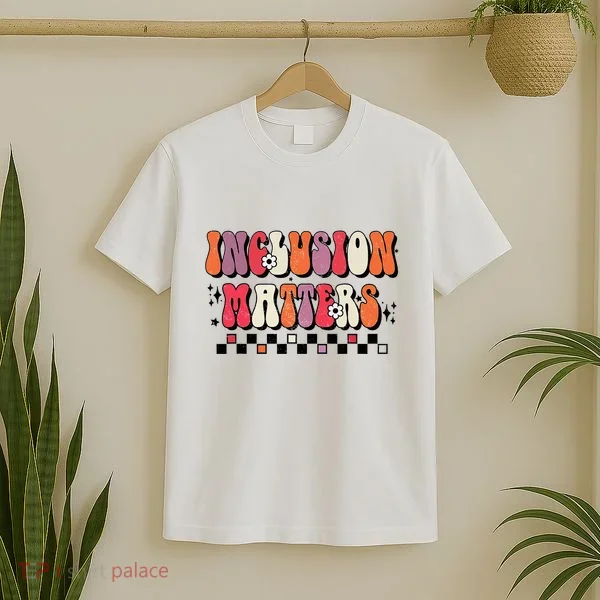 Boho Inclusion Matters Special Education Sped Teacher T-Shirt
