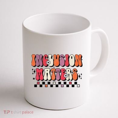 Boho Inclusion Matters Special Education Sped Teacher Coffee Mug back