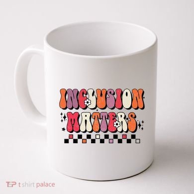 Boho Inclusion Matters Special Education Sped Teacher Coffee Mug