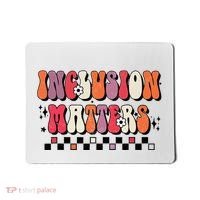 Boho Inclusion Matters Special Education Sped Teacher Mousepad thumb 0