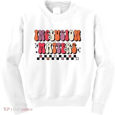 Boho Inclusion Matters Special Education Sped Teacher Kids Sweatshirt