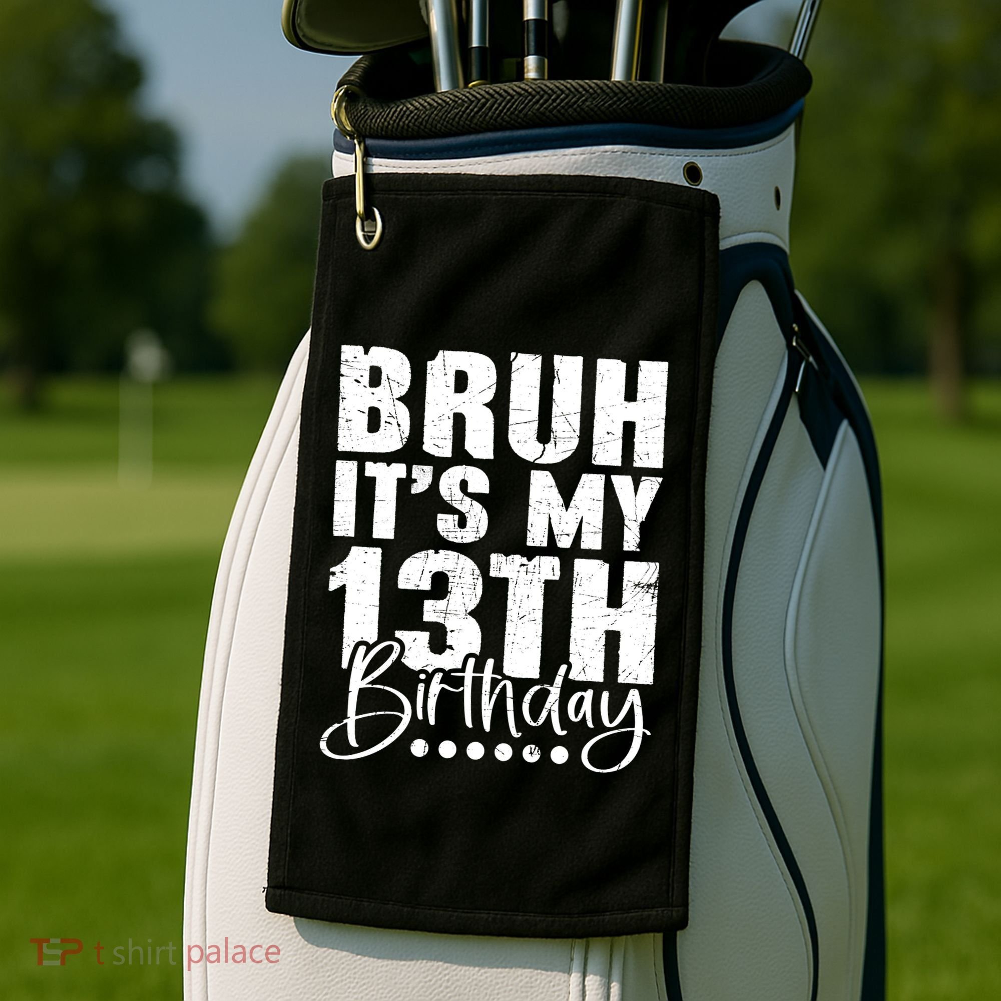 Bruh ItS My 13th Birthday 13 Year Old Birthday Golf Towel