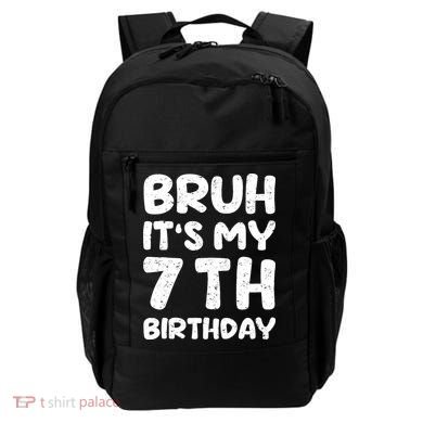 Bruh ItS My 7th Birthday 7 Year Old Birthday Backpack