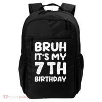 Bruh ItS My 7th Birthday 7 Year Old Birthday Backpack thumb 0