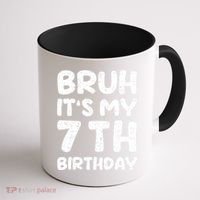 Bruh ItS My 7th Birthday 7 Year Old Birthday Coffee Mug thumb 1