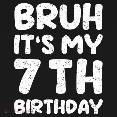 Bruh ItS My 7th Birthday 7 Year Old Birthday Mousepad