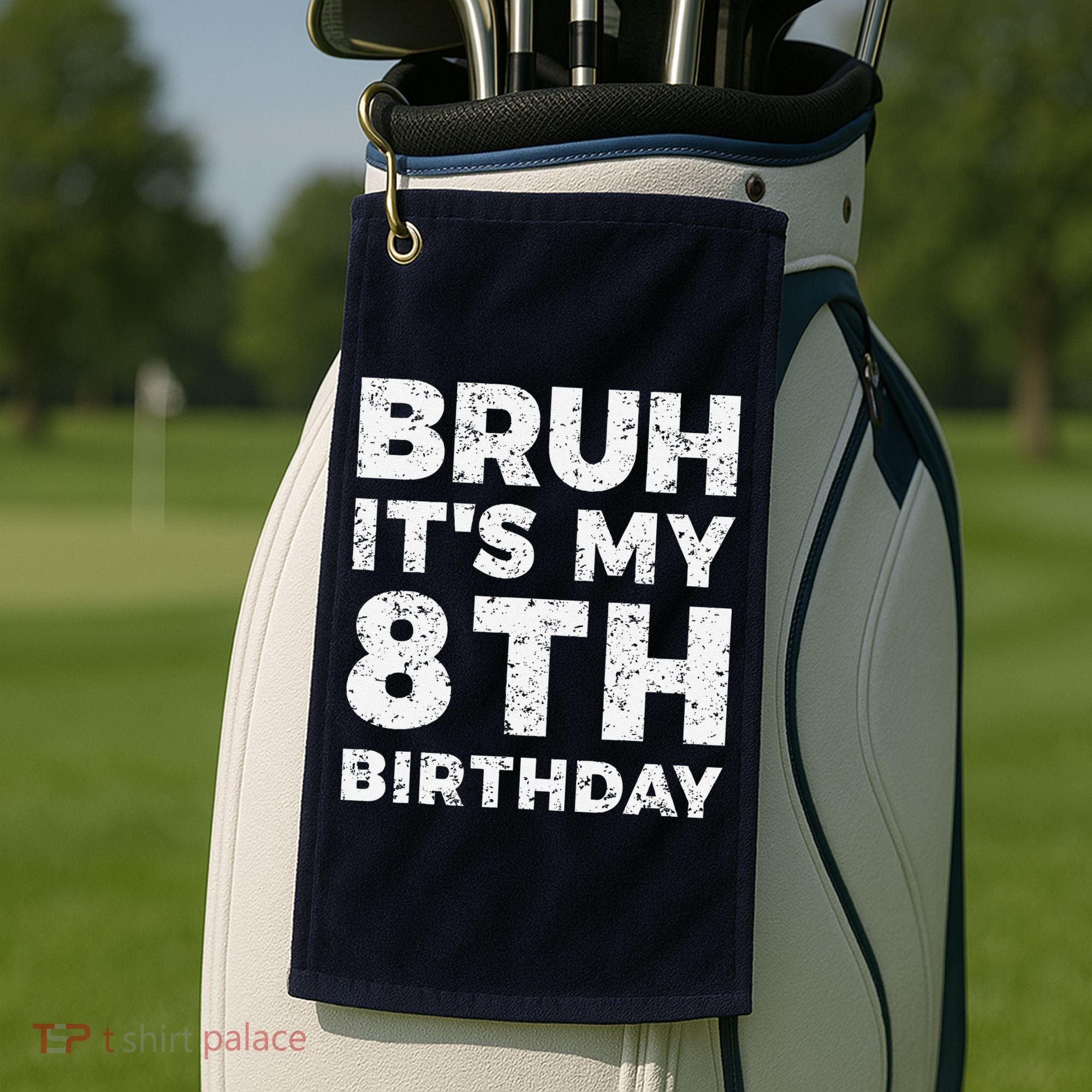 Bruh ItS My 8th Birthday 8 Year Old Birthday Golf Towel