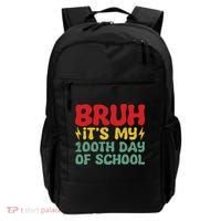 Bruh It's My 100th Day Of School 100 Days Of School Backpack thumb 0