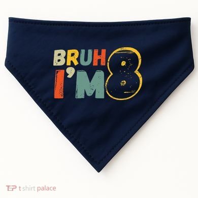 Bruh ItS My 8th Birthday IM 8 Year Old Birthday Gift USA-Made Doggie Bandana