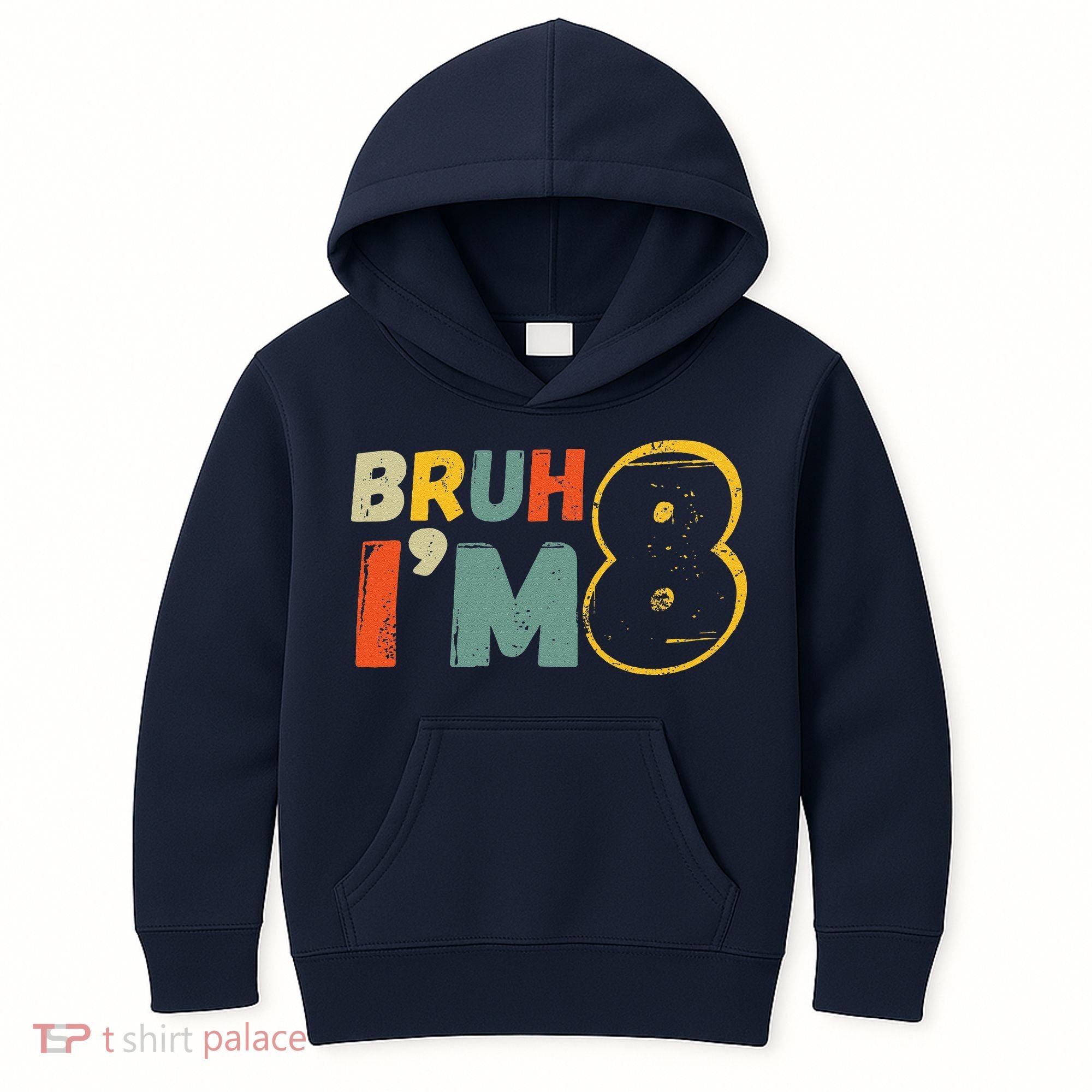 Bruh ItS My 8th Birthday IM 8 Year Old Birthday Gift Kids Hoodie