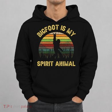 Bigfoot Is My Spirit Animal Bigfoot Lovers Hoodie