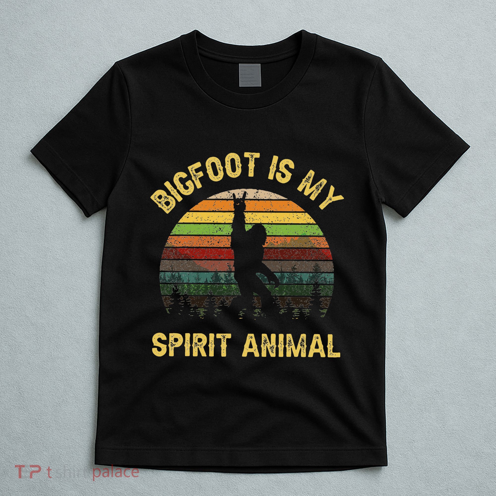 Bigfoot Is My Spirit Animal Bigfoot Lovers T-Shirt