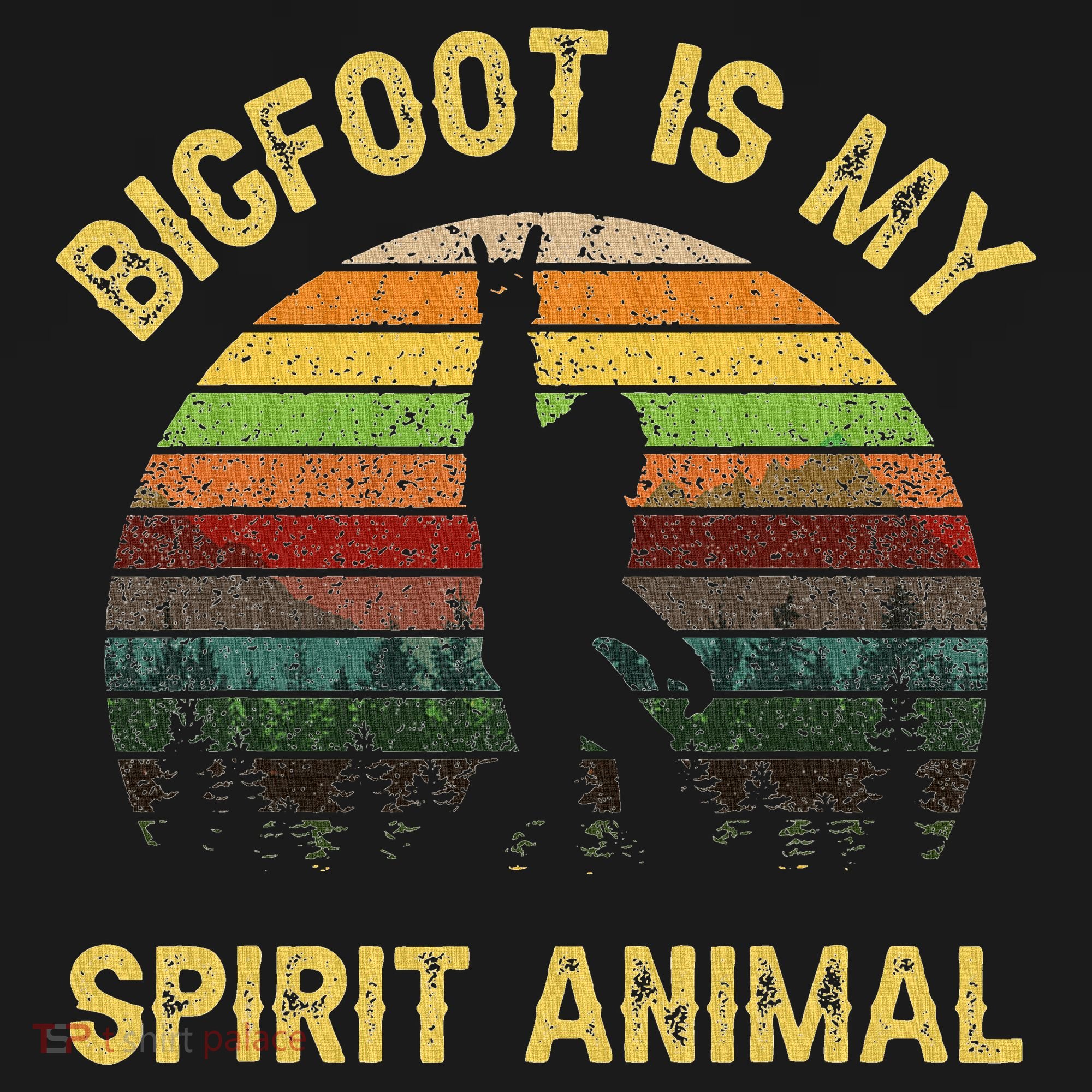 Bigfoot Is My Spirit Animal Bigfoot Lovers Bucket Hat