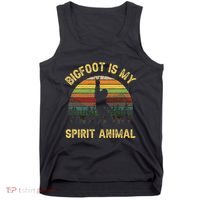 Bigfoot Is My Spirit Animal Bigfoot Lovers Tank Top thumb 0
