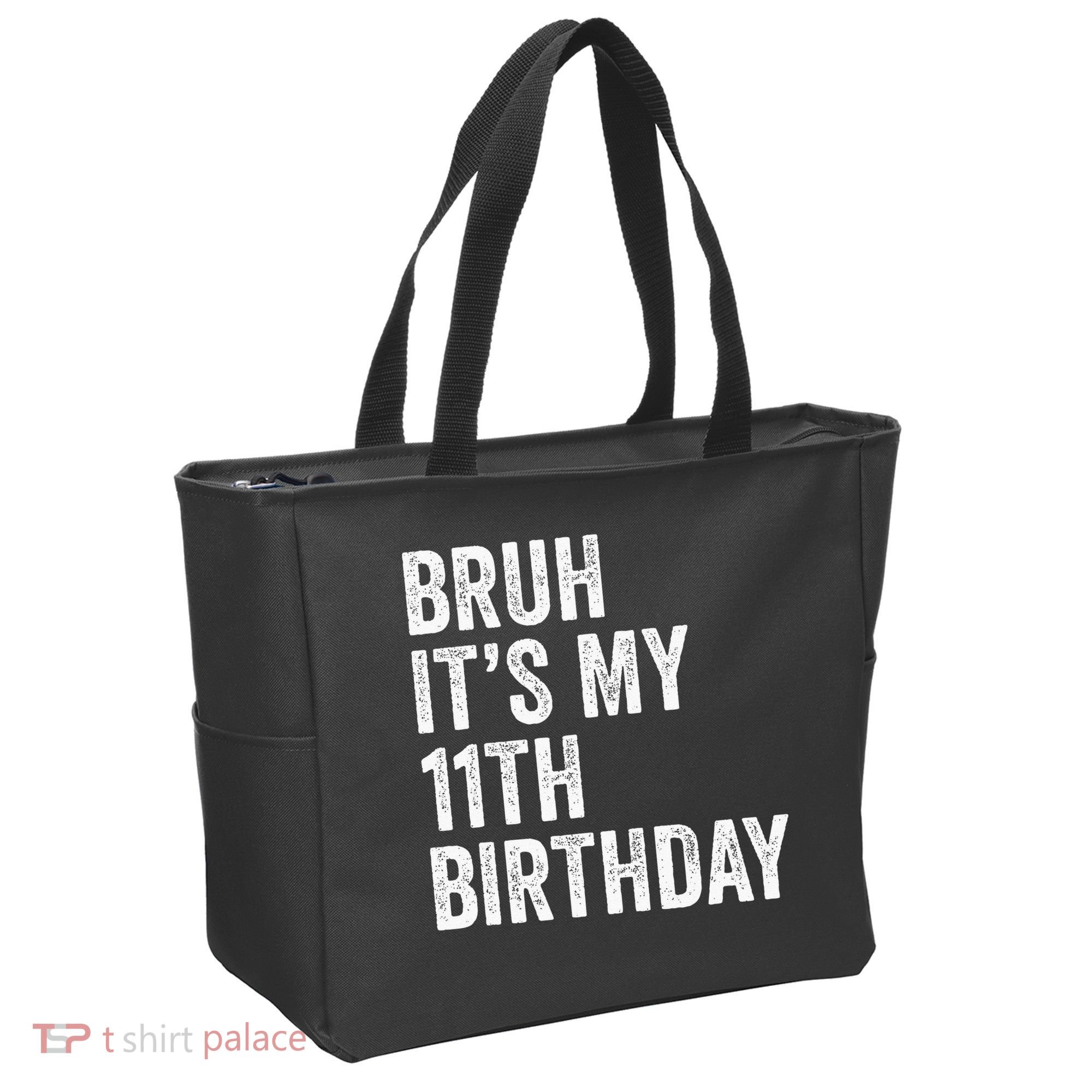 Bruh Its My 11th Birthday 11 Years Old Eleventh Birthday Tote Bag