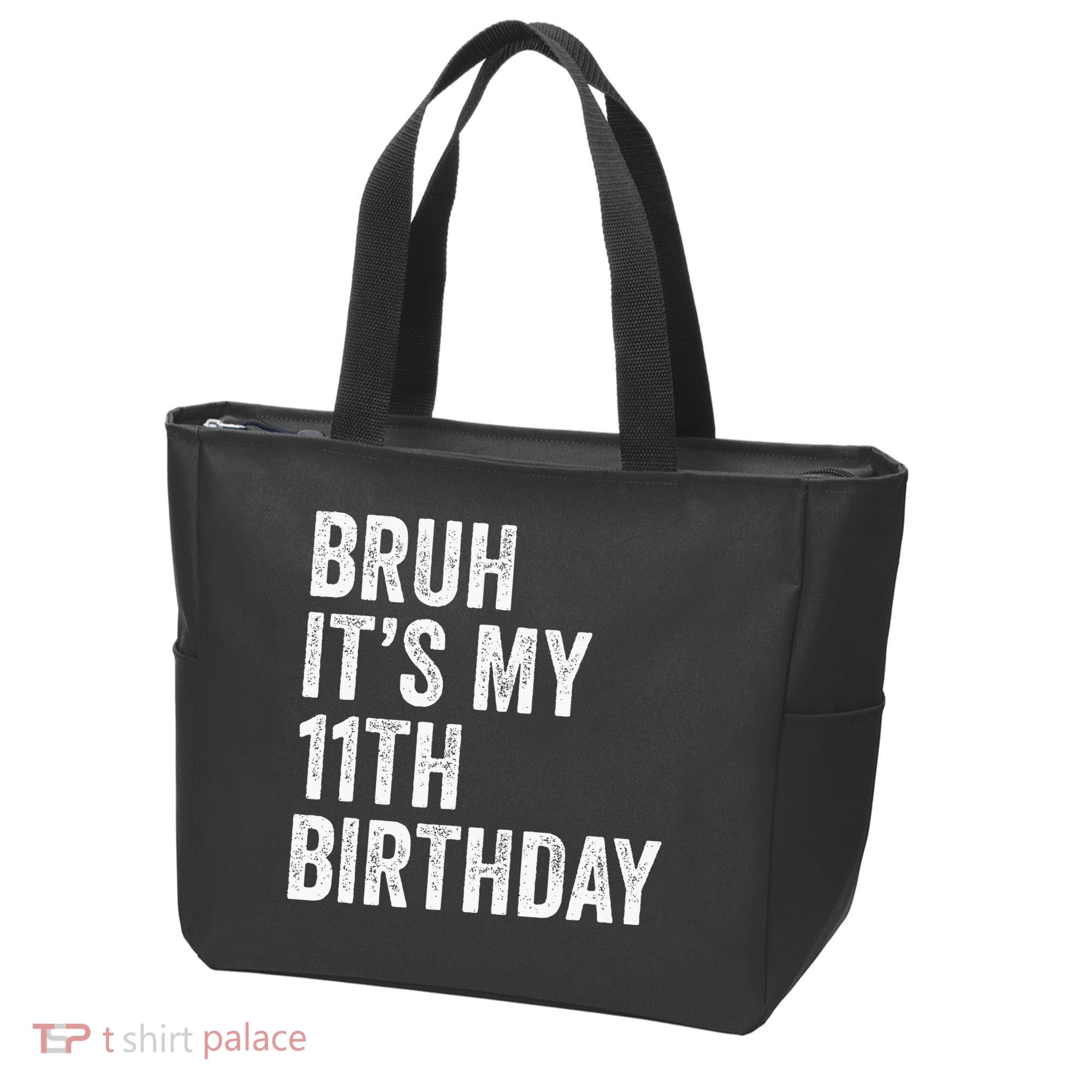 Bruh Its My 11th Birthday 11 Years Old Eleventh Birthday Tote Bag
