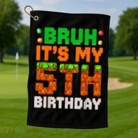 Bruh It'S My 5th Birthday 5 Year Old Birthday Boy Pixel Game Golf Towel thumb 1