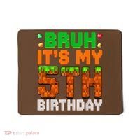Bruh It'S My 5th Birthday 5 Year Old Birthday Boy Pixel Game Mousepad thumb 0
