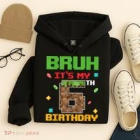 Bruh It'S My 6th Birthday 6 Years Old Birthday Gaming Pixel Hoodie thumb 4