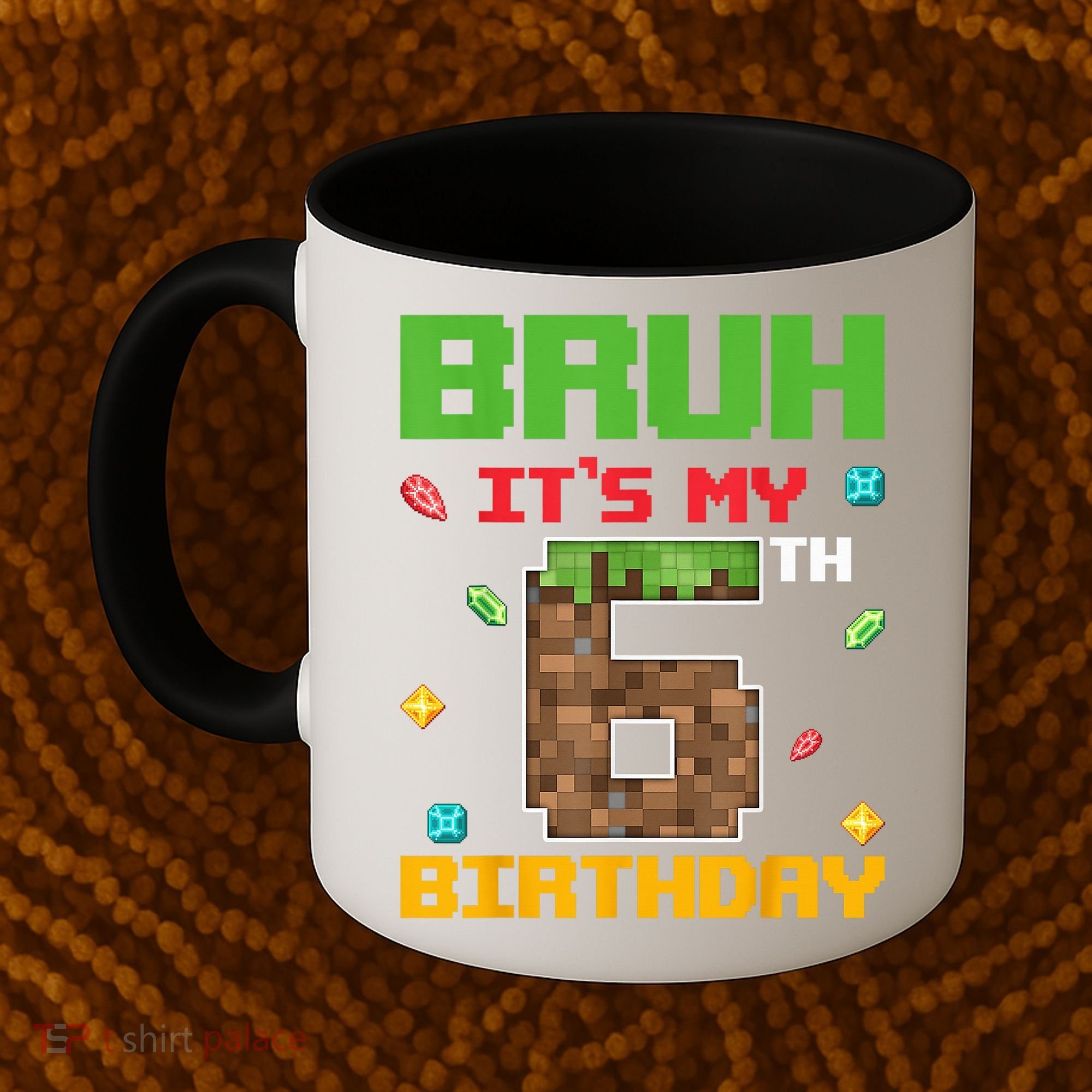 Bruh It'S My 6th Birthday 6 Years Old Birthday Gaming Pixel Coffee Mug