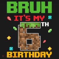 Bruh It'S My 6th Birthday 6 Years Old Birthday Gaming Pixel Women's Hoodie thumb 2