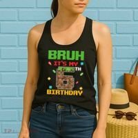 Bruh It'S My 6th Birthday 6 Years Old Birthday Gaming Pixel Women's Tank Top thumb 2
