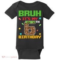 Bruh It'S My 6th Birthday 6 Years Old Birthday Gaming Pixel Baby Bodysuit thumb 0