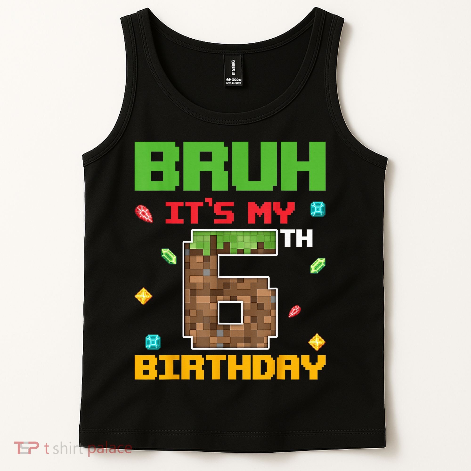 Bruh It'S My 6th Birthday 6 Years Old Birthday Gaming Pixel Tank Top