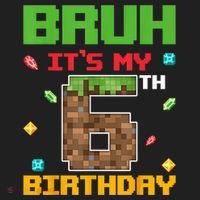 Bruh It'S My 6th Birthday 6 Years Old Birthday Gaming Pixel Golf Towel thumb 3